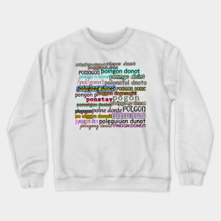 pongon Crewneck Sweatshirt